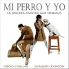 About Mi Perro y Yo (La Sincera Amistad Que Tenemos) Song