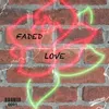 About Faded Love Song