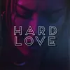 About Hard Love Song