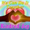 About We Can Do It Together Song