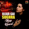 About Ujjar Gai Sughra Song