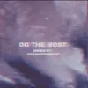 About Do the Most Song