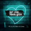 About Let Me Love You Song