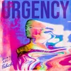 About Urgency Song