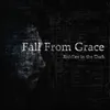 About Fall from Grace Song
