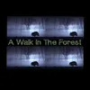 A Walk In The Forest