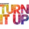 About Turn It Up Song