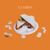 About Crumbs Song