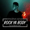 About Rock Ya Body Song