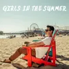 About Girls in the Summer Song