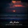 About Wherever You Are Song
