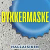 About Dykkermaske Song