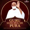 About Guru Sang Hua Me Pura Song