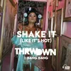 About Shake It (Like It's Hot) Song