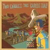 Two Candles Sing Carlos Slap- My Old Place