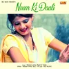 About Neem Ki Daali Song