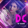 About D C Ki Saali Song