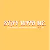 About Stay with Me. Song