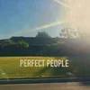 Perfect People