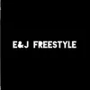 About E&j Freestyle Song