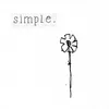 About simple. Song