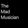 About The Mad Musician Song
