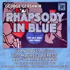 About Rhapsody in Blue (Original 1924 Jazz Band Orchestration) Song