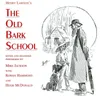 The Old Bark School