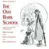 Old Bark School Melody