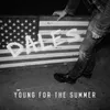 About Young for the Summer Song