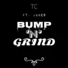 About Bump n' Grind Song