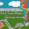 About Five Year Plan Song