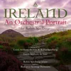 About Ireland: An Orchestral Portrait Song
