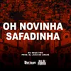 Oh Novinha Safadinha