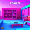 About Bidness Song