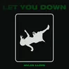 Let You Down