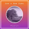 About See a New Dawn Song