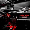 About Late Drive Song