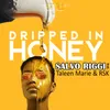 About Dripped in Honey Song