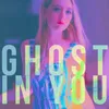 Ghost in You