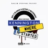 Kennington Where It Started