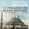 About 12 Preludes on Aksak Rhythms, Op. 45: IX. Presto Song