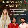 About St.Mary's Songs Mashup Song