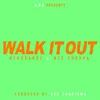 About Walk It Out Song