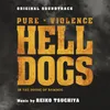 About Hell Dogs エンドテーマ Song