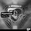 About Hypnotize Song