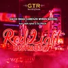 About Red Light District Song