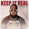 About Keep It Real Song