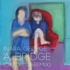 About A Bridge Song