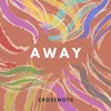 About Away Song